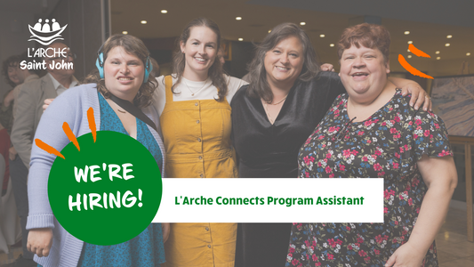 NEWS | We're hiring a L'Arche Connects Program Assistant!